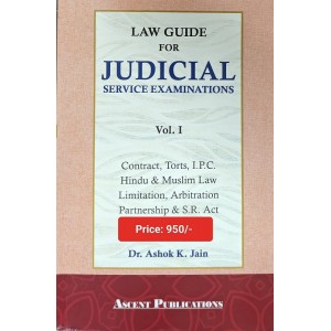 Ascent Publication's Law Guide for Judicial Services Examination Vol 1 by Dr. Ashok Kumar Jain | JMFC [Edn. 2023]